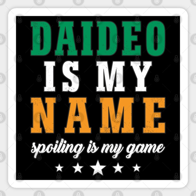 Irish Grandpa Daideo Is My Name Spoiling Is My Game Funny Magnet by FloraLi